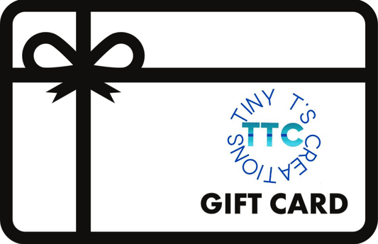 Tiny T's Creations Gift Card