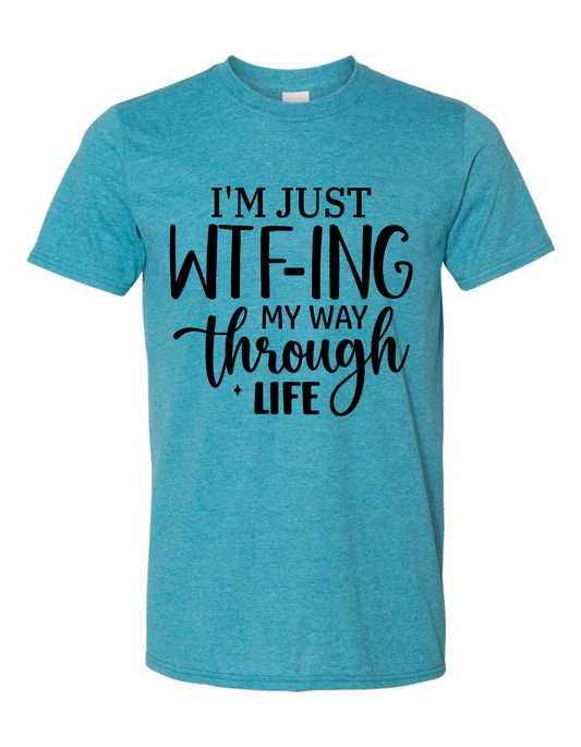 WTF-ing My Way Through Life - Adult Short Sleeve T-Shirt
